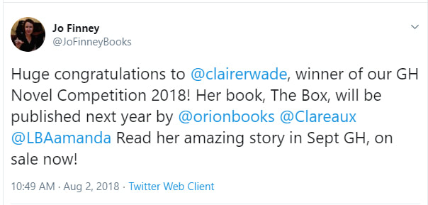 The Tweet that Changed my Life, Huge congratulations to  @clairerwade , winner of our GH Novel Competition 2018! Her book, The Box, will be published next year by  @orionbooks   @Clareaux   @LBAamanda  Read her amazing story in Sept GH, on sale now!