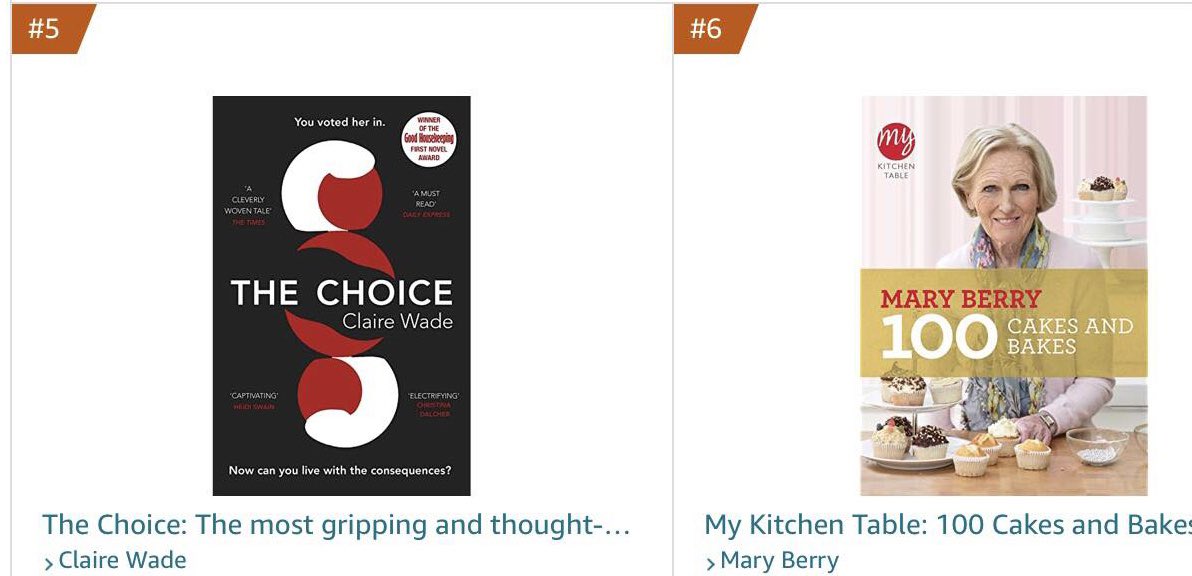 The cover of The Choice with the Amazon orange number five flag is beside Mary Berry's 100 Cakes and Bakes cover at number six.