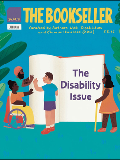 The 2021 illustrated cover of The Bookseller Disability Issue showing a group of disabled people working together to open a large book.